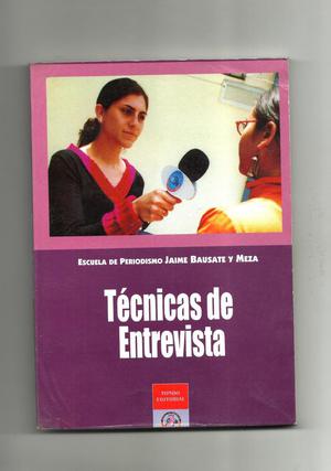 TECNICAS DE ENTREVISTA. Periodismo comunicacion redaccion