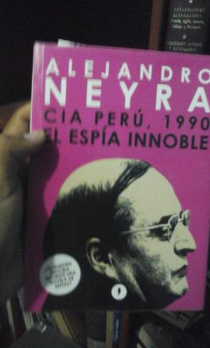 Libro..El espia innoble... Alejandro Neira