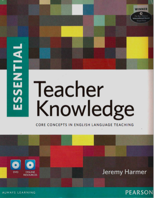 Essential Teacher Knowledge by Jeremy Harmer libro en PDF