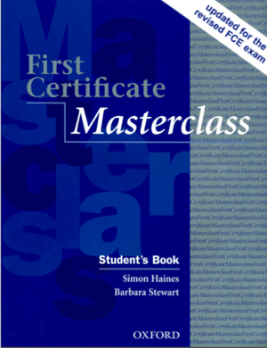 First Certificate Masterclass Student's book y Workbooken