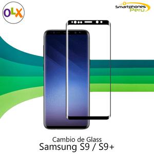 Samsung Galaxy S9 PLUS Cambio De Glass Vidrio Templado