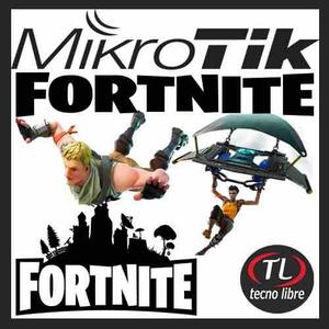 Mikrotik, Fortnite, Lan Center, Juegos Online