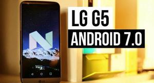 Actualización Android 7.0 Nougat Lg G5