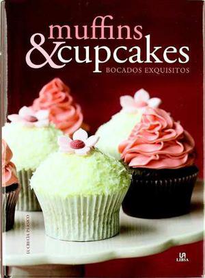 Libro De Recetas Y Decoracion De Muffins And Cupcakes, Nuevo