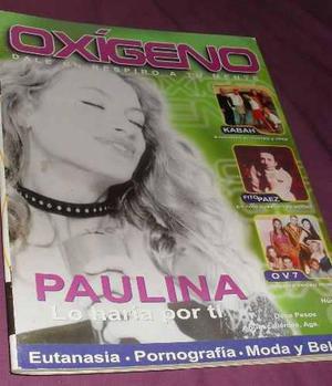 Revista Oxigeno Paulina Rubio Timbiriche Kabah Ov7 Fito Paez