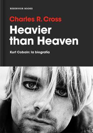Heavier Than Heaven Biografía Kurt Cobain, Cross Pdf