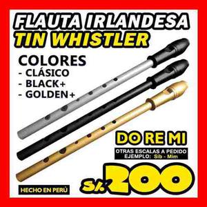 Tin Whistler Flauta Irlandesa Profesional Hecha En Peru