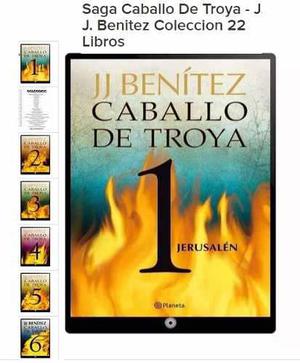 Caballo De Troya J.j. Benitez, Coleccion 22 Libros Pdf
