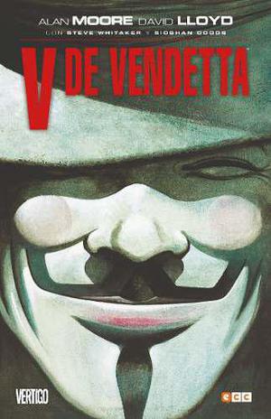 V De Vendetta / Alan Moore / Tapa Dura / Ecc