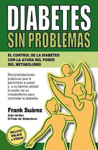 Diabetes Sin Problemas Frank Suárez Libro Digital Original