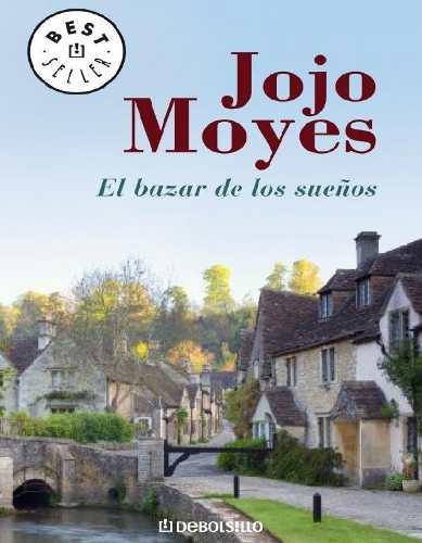 El Bazar De Los Sueños - Jojo Moyes