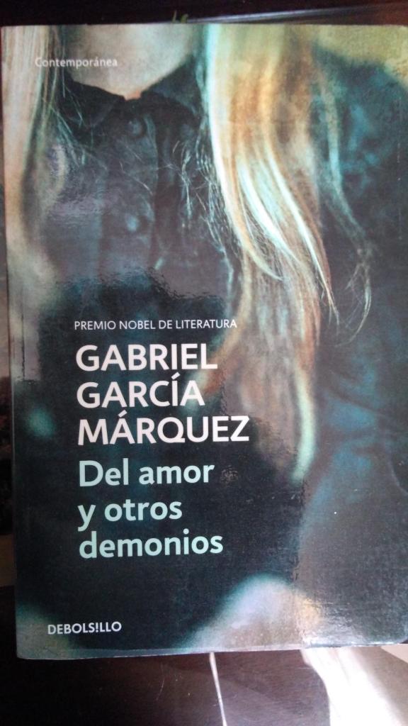 DEL AMOR Y OTROS DEMONIOS Gabriel Garcia Marquez