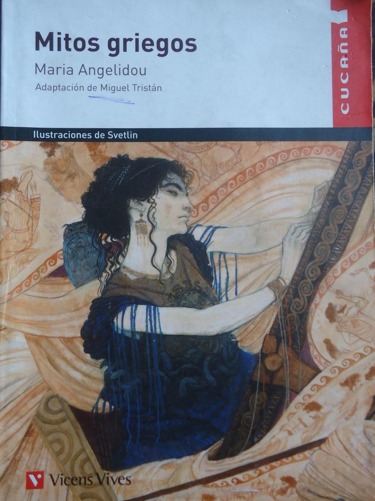 Mitos Griegos. Maria Angelidou. Editorial Vicens Vives