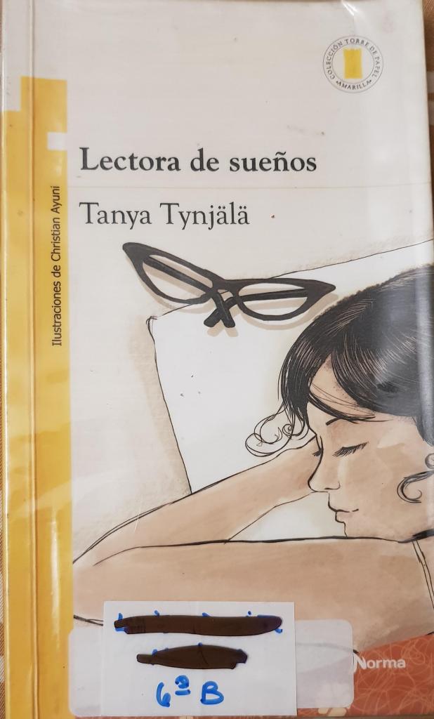 Plan Lector Lectora de Sueños Tanya Tynjala Editorial Norma