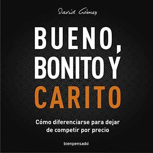 Audiolibro - Bueno, Bonito Y Carito [mp3]