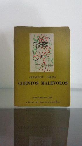 Clemente Palma Cuentos Malévolos