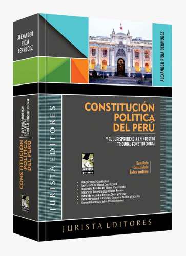 Constitución Política Del Perú Y Su Jurisprudencia En Tc