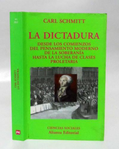 Dictadura Carl Schmitt Politica Derecho Filosofia Gobierno