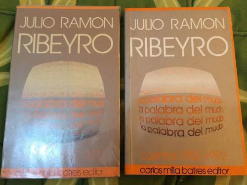 Julio Ramón Ribeyro La Palabra Del Mudo Tomo 3 Y 4