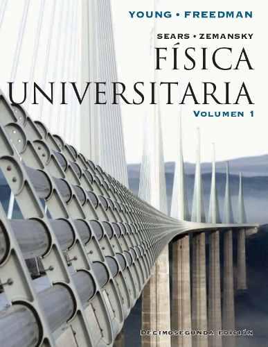 Libro Fisica Univeritaria Vol 1 Y 2 12va Ed.- Sears Semansky