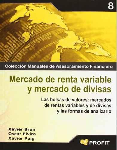 Xavier Brun- Mercados Renta Variable Y Mercado De Divisas