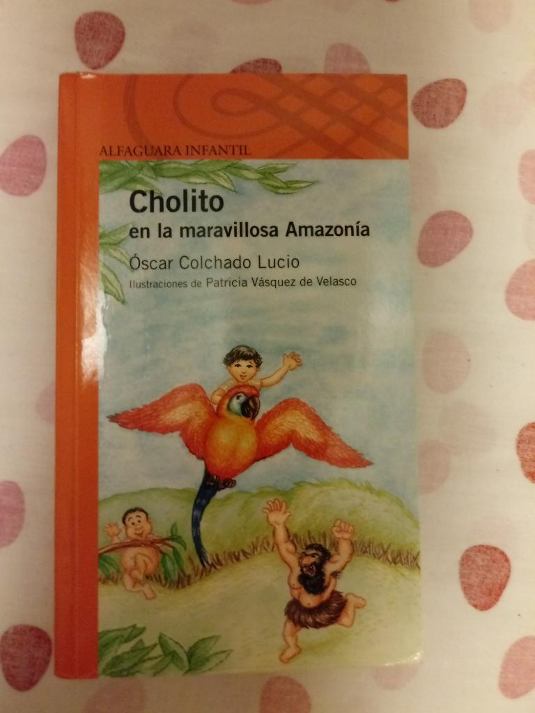 Cholito en La Maravillosa Amazonía