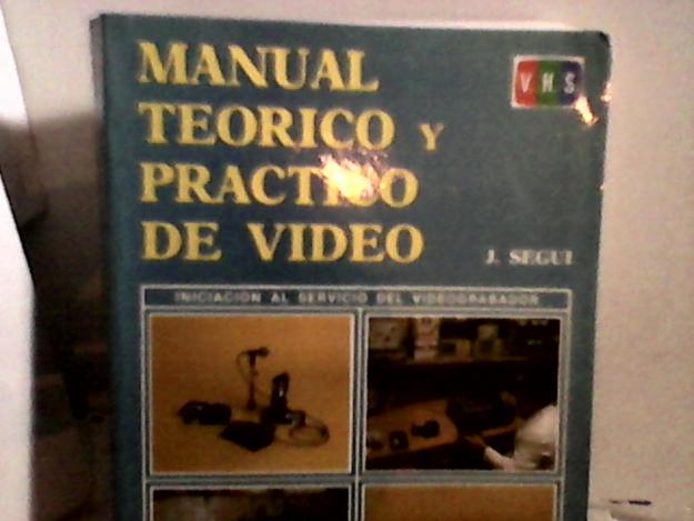 MANUAL TEORICO Y PRACTICO DE VIDEO