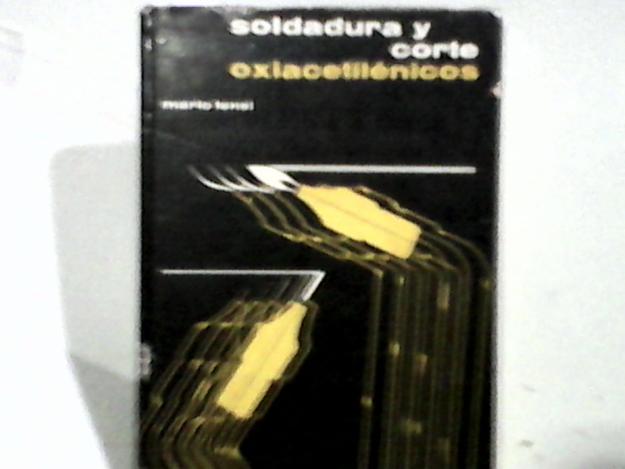 SOLDADURA Y CORTE OXIACETILENICOS