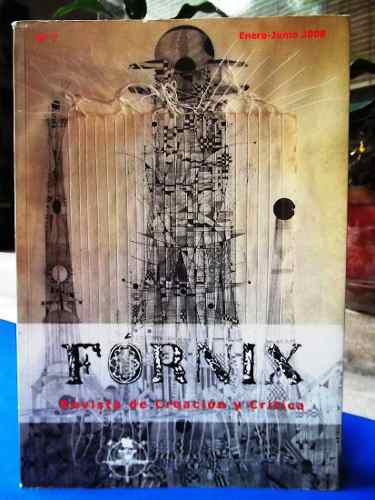 Fornix Revista De Creacion Y Critica Por Renato Sandoval.