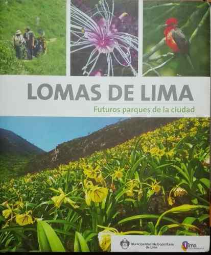 Lomas De Lima - Futuros Parques - Flora Y Fauna