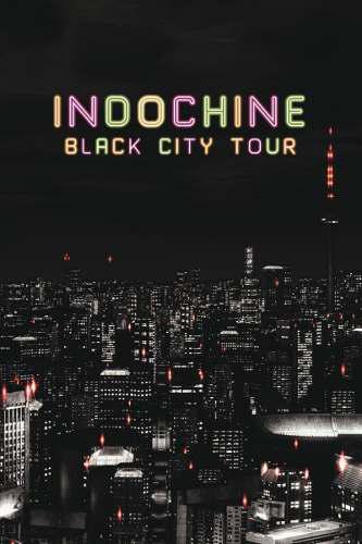 The/noise/blu Ray Indochine Black City Tour Blu Ray