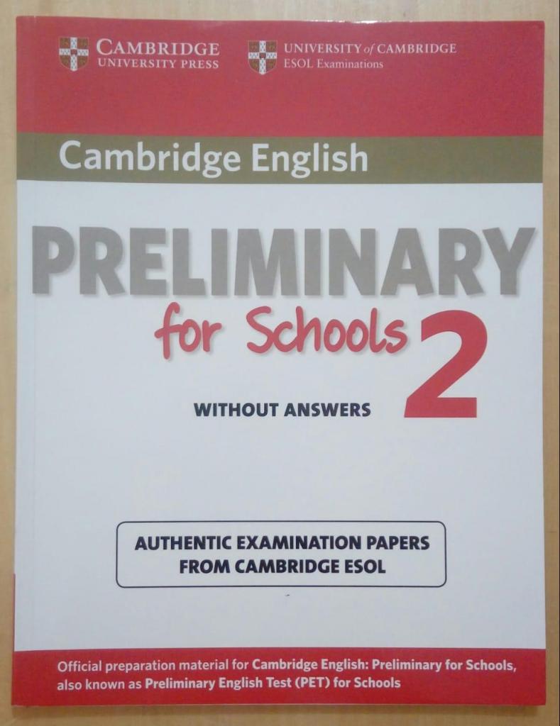 Preliminary for Schools 2 / Ed. Cambridge English