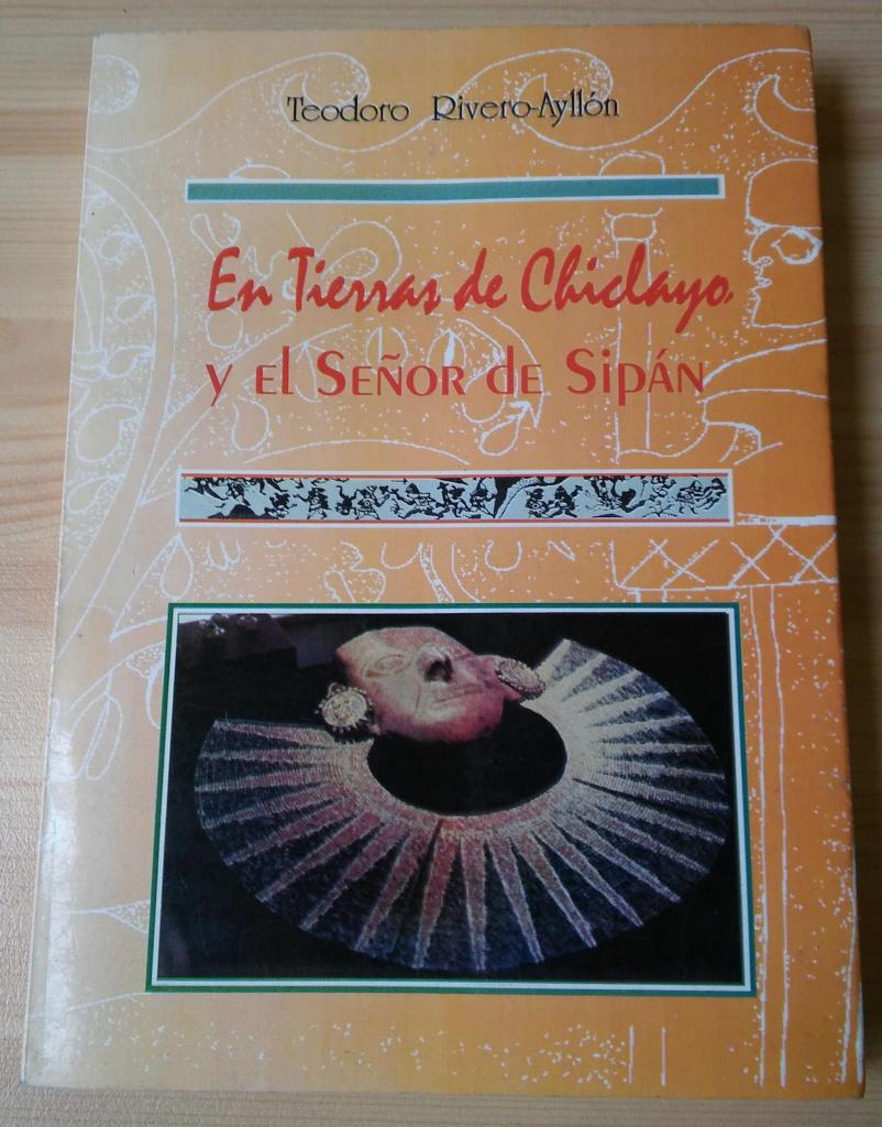 Libro En Tierras de Chiclayo y El Señor de Sipan