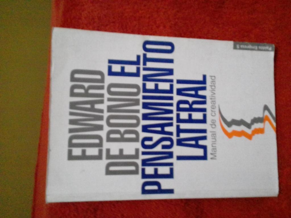 REMATO LIBRO EL PENSAMIENTO LATERAL EDWARD DE BONO