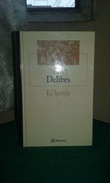 El hereje, de Miguel Delibes