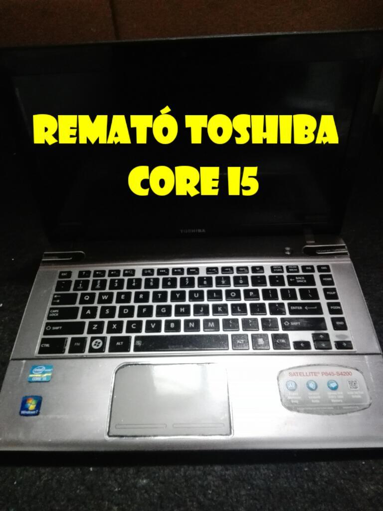 Remató Toshiba Core I5 a Solo soles
