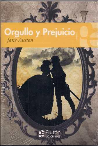 Orgullo Y Prejuicio / Jane Austen