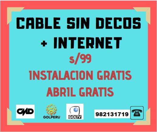 CABLE TV SIN DECOS MAS INTERNET