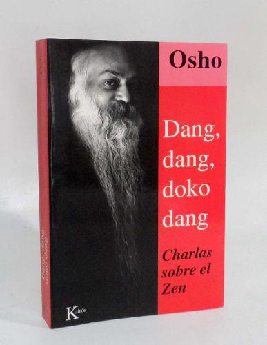 Dang Dang Doko Dang Charlas Sobre El Zen Osho Filosofia
