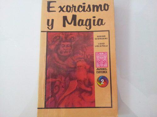 Exorcismo & Magia - Sergio Giordani / Luigi Locatelli