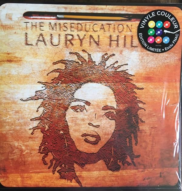 "Miseducation" Lauryn hill.