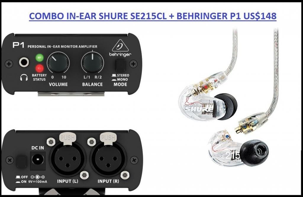 Combo InEar Shure SE215CL Behringer P1 a 148 dolares