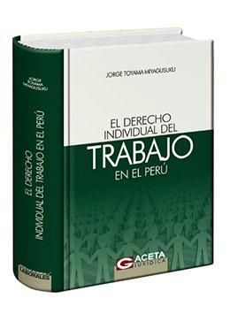 Libro Derecho Individual Del Trabajo En Perú Jorge Toyama