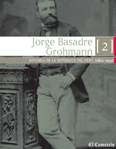 Historia De La Republica Del Peru T.2 Jorge Basadre (e-book)
