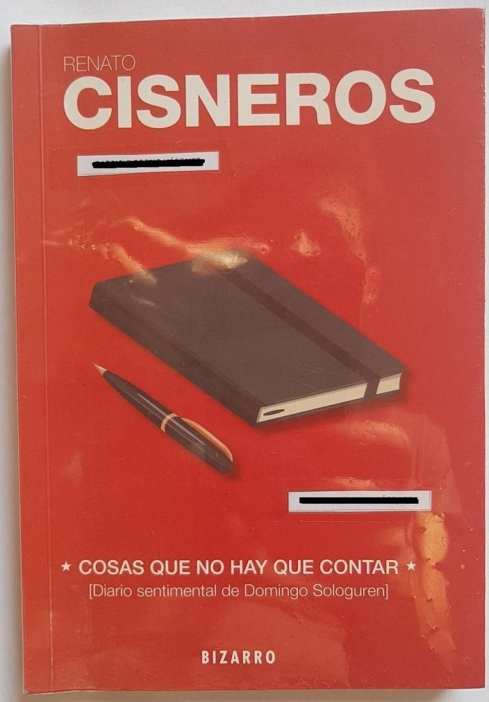 Libro Cosas que no hay que contar / Renato Cisneros