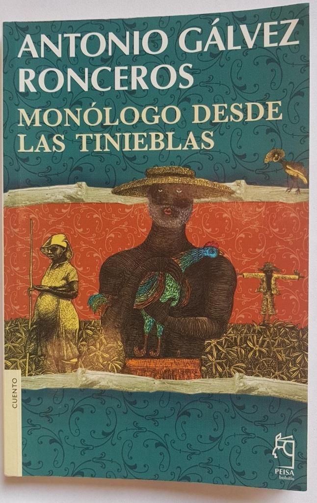 Libro Monologo desde las tinieblas / Antonio Galvez Ronceros