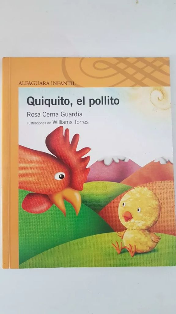 Libro Quiquito, El Pollito. Alfaguara.