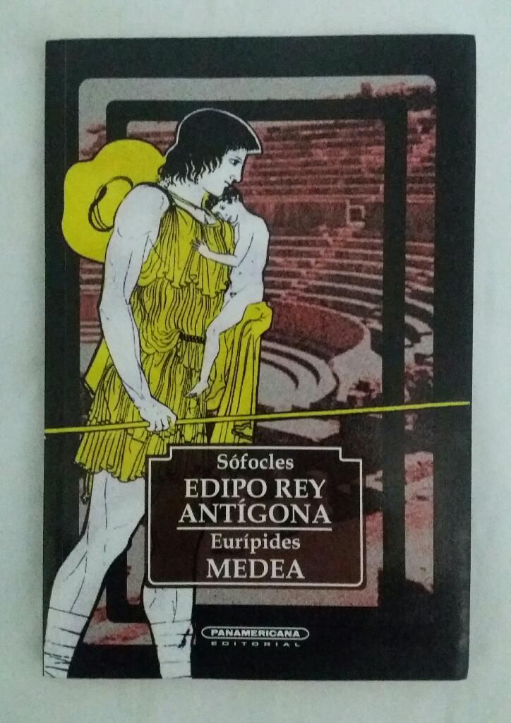 Edipo Rey Antigona Medea Sofocles Euripi