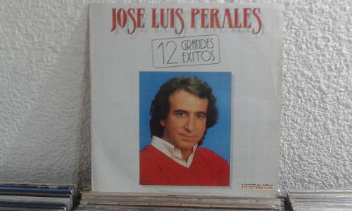 Jose Luis Perales 12 Grandes Exitos Vinilos