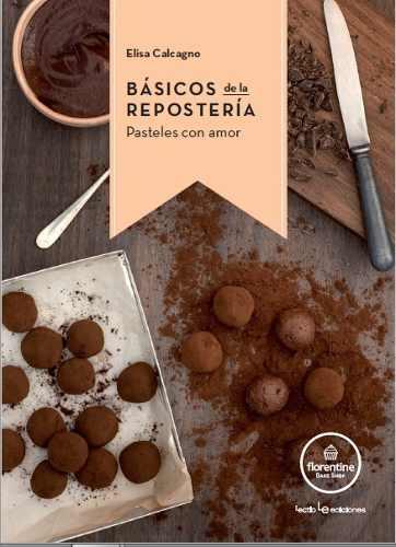 Resetas Básicas Dela Repostería Pasteles Con Amor